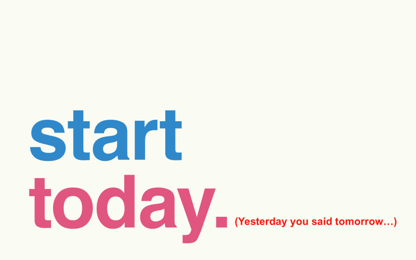 Start Today